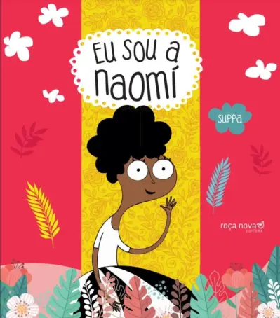 Eu sou a Naomí / Eu sou a Juli