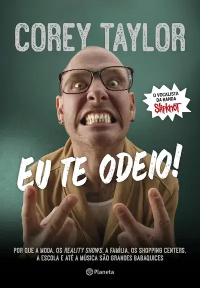 Eu te odeio!