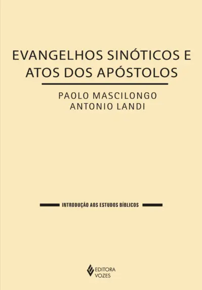 Evangelhos sinóticos e atos dos apóstolos