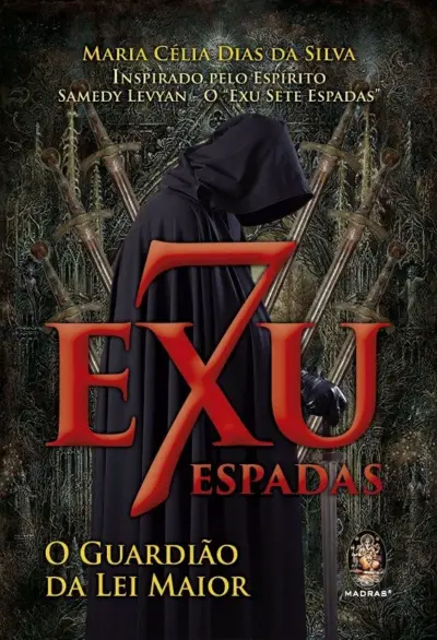 Exu sete espadas - O guardião da lei maior