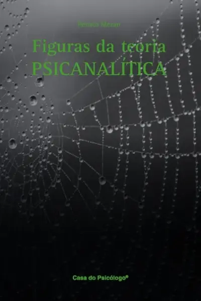 Figuras da teoria psicanalítica