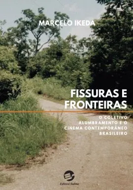 Fissuras e fronteiras: Fissuras e fronteiras: