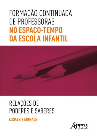 Formação continuada de professoras no espaço-tempo da escola infantil