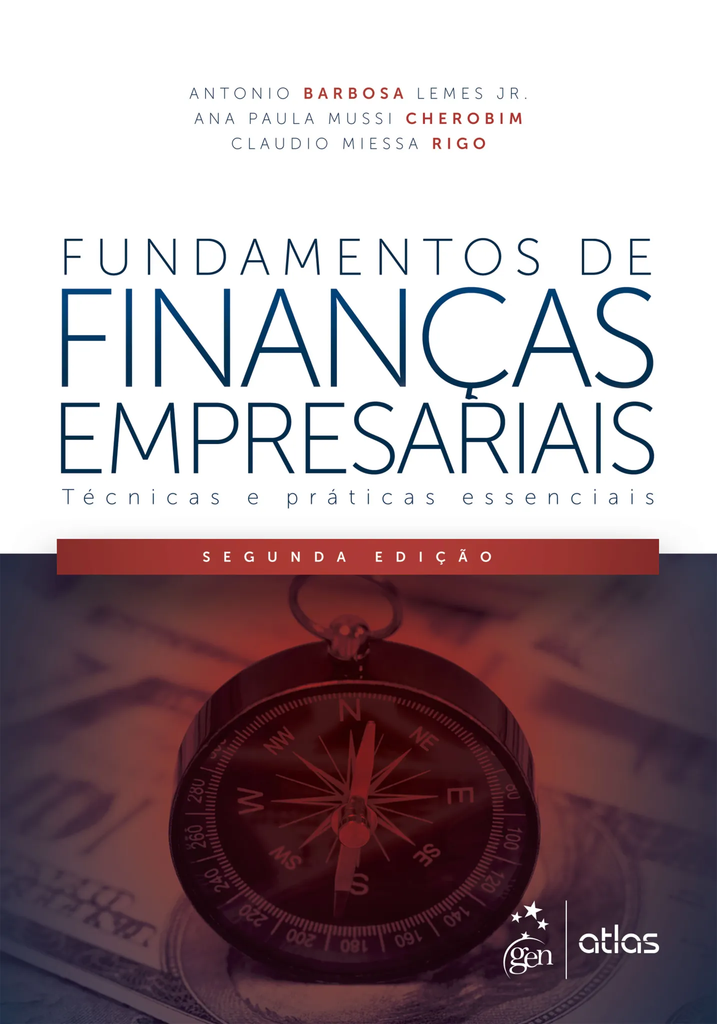 Fundamentos de finanças empresariais – Técnicas e práticas essenciais: Fundamentos de finanças empresariais – Técnicas e práticas essenciais: