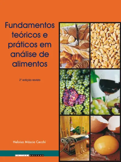 Fundamentos teóricos e práticos em análise de alimentos