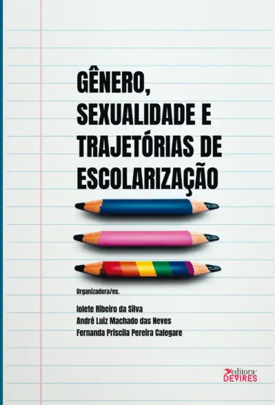 Gênero, sexualidade e trajetórias de escolarização