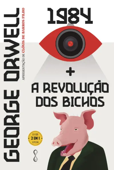George Orwell: 1984 + A revolução dos bichos