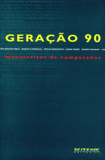 Geração 90: manuscritos de computador