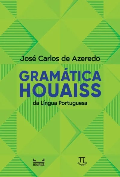 Gramática houaiss da língua portuguesa