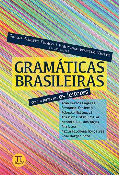 Gramáticas brasileiras. com a palavra, os leitores