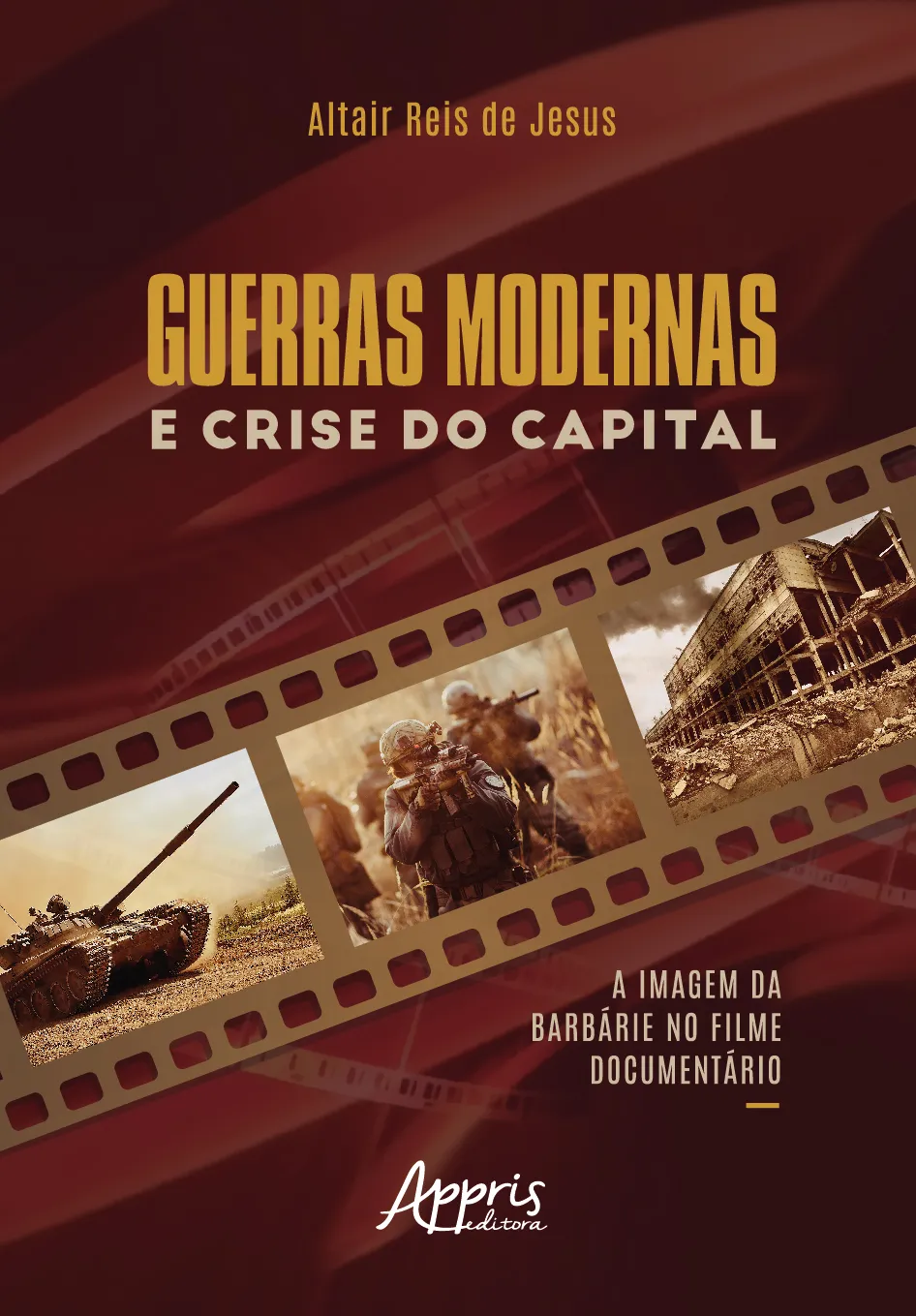 Guerras modernas e crise do capital: a imagem da barbárie no filme documentário Guerras modernas e crise do capital: a imagem da barbárie no filme documentário
