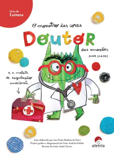 Guia de leitura: O monstro das cores - Doutor das emoções