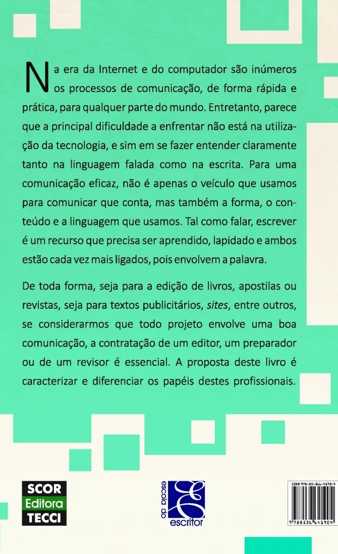 Guia do profissional do texto: Singularidades do trabalho editorial Guia do profissional do texto Quarta Capa