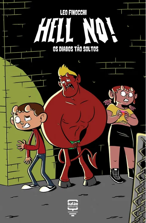 Hell No! Os diabos tão soltos: Hell No! Os diabos tão soltos: