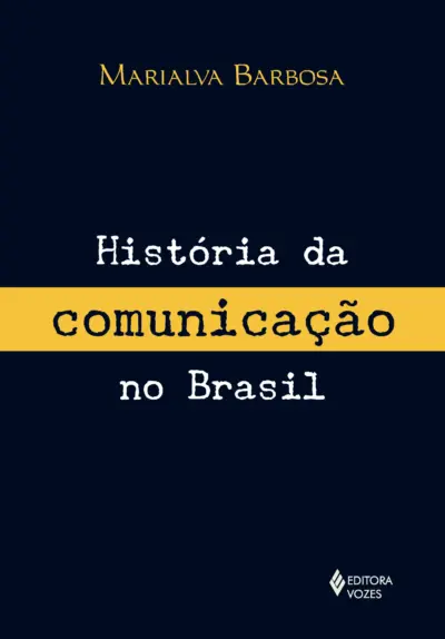 História da comunicação no Brasil