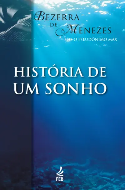 História de um sonho