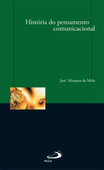 História do pensamento comunicacional
