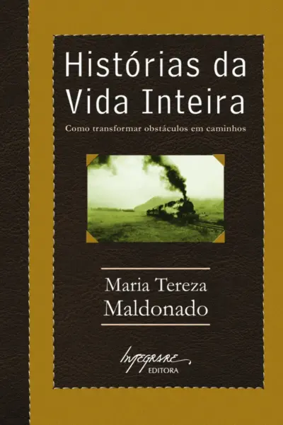 Histórias da vida inteira