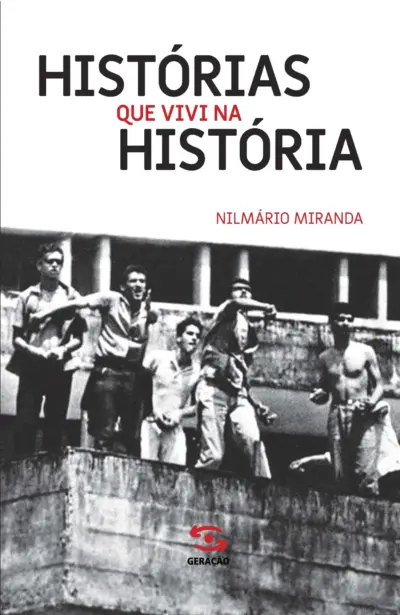 Histórias que vivi na história