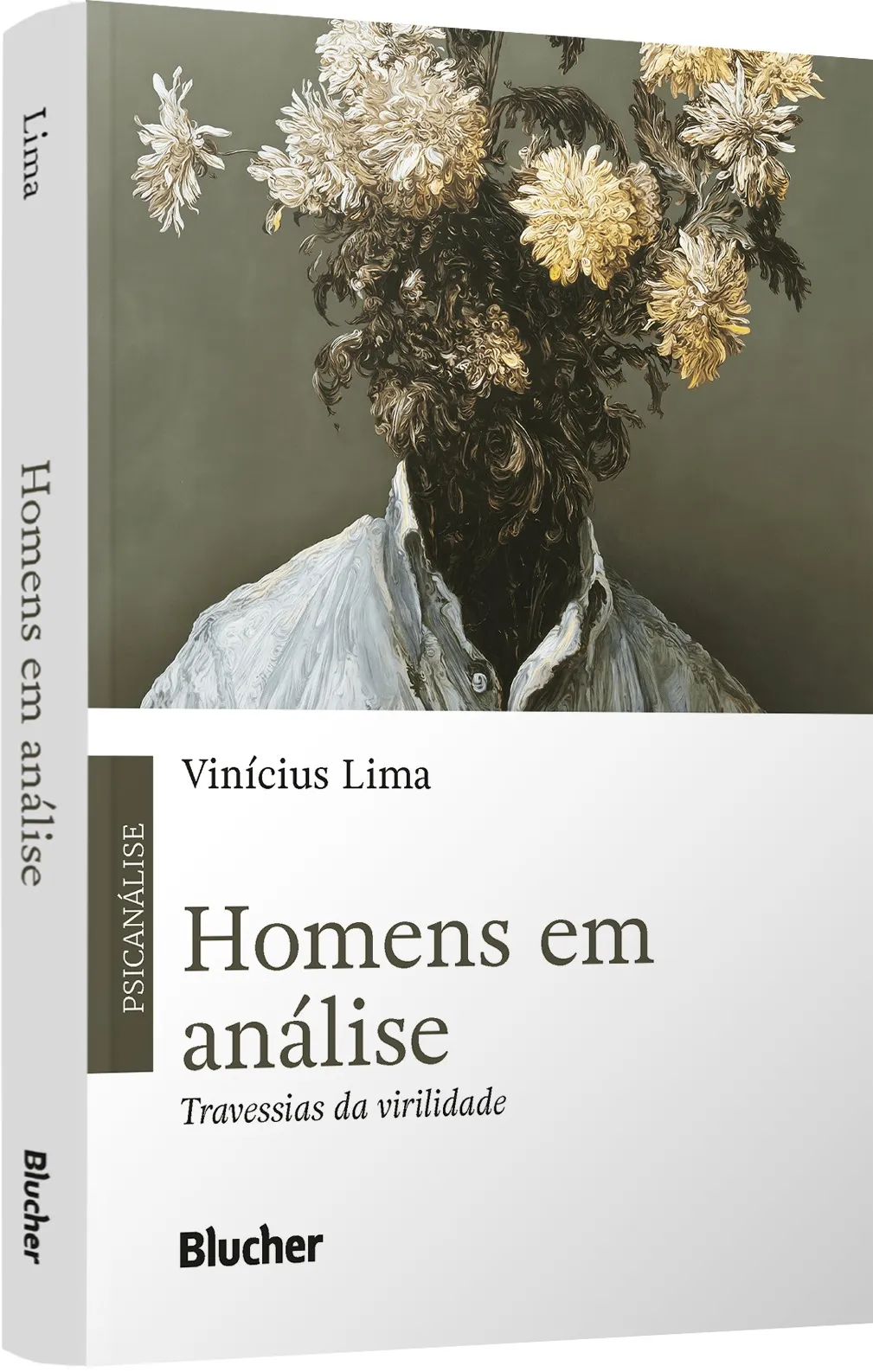 Homens em análise: Travessias da virilidade Homens em análise: Travessias da virilidade