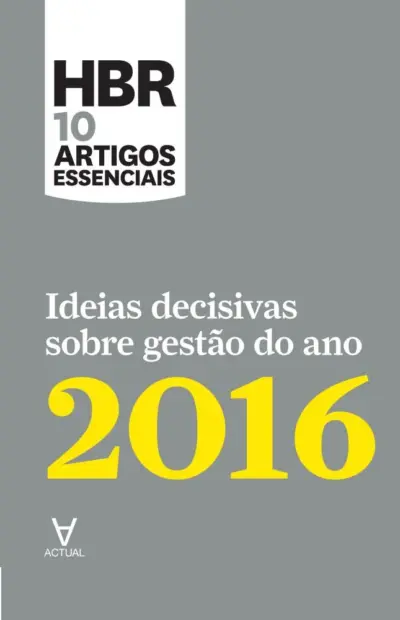 Ideias decisivas sobre gestão do ano 2016