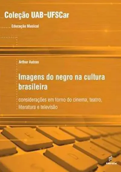 Imagens do negro na cultura brasileira