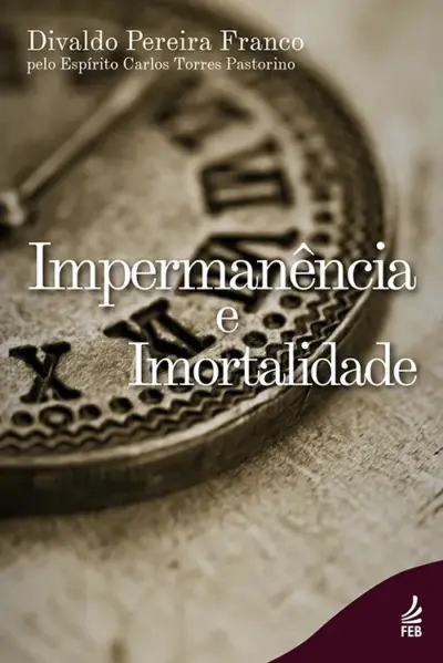 Impermanência e imortalidade