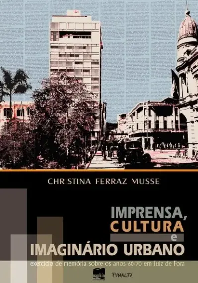 Imprensa, cultura e imaginário urbano