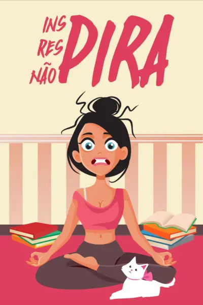 Inspira, respira... não pira!