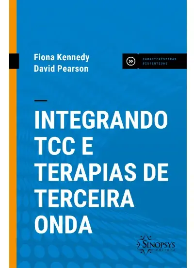 Integrando tcc e terapias de terceira onda