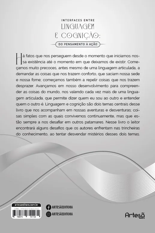 Interfaces entre linguagem e cognição: do pensamento à ação: Interfaces entre linguagem e cognição: do pensamento à ação Quarta Capa