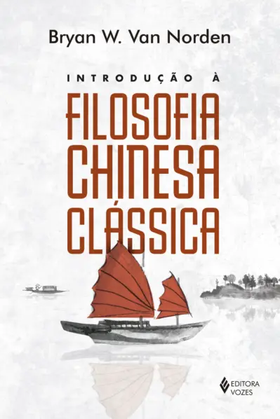 Introdução à filosofia chinesa clássica