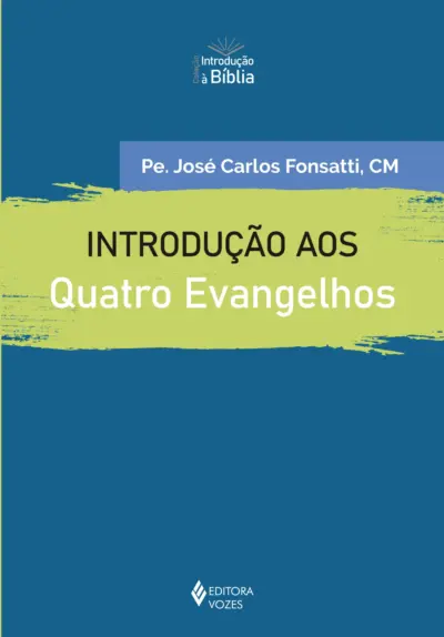 Introdução aos quatro evangelhos