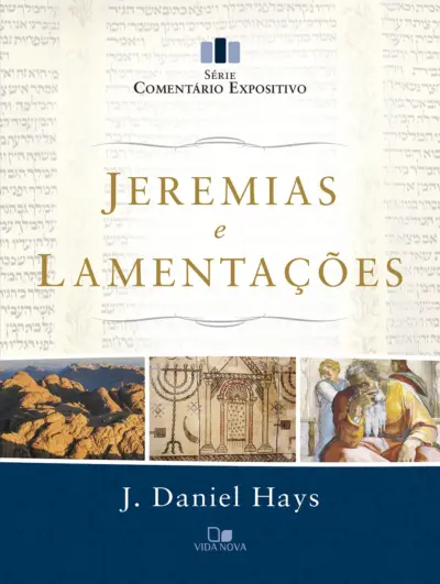 Jeremias e Lamentações - Série comentário expositivo