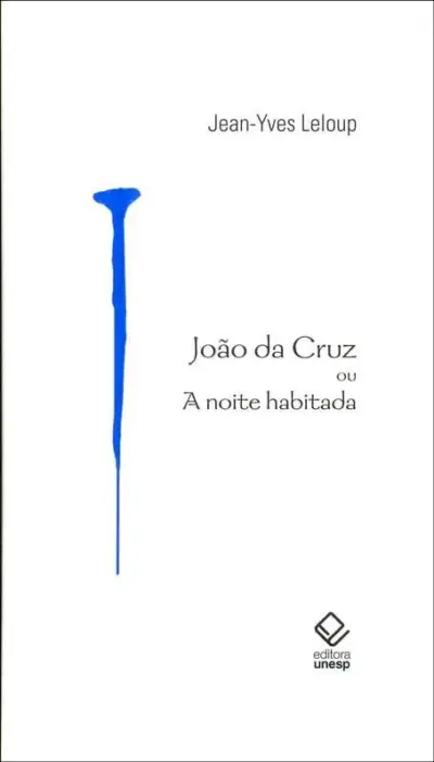 João da cruz ou a noite habitada