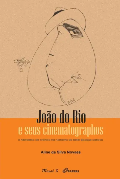 João do Rio e seus cinematographos