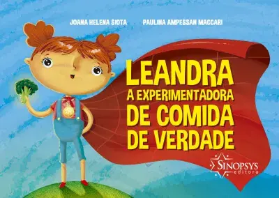 Leandra, a experimentadora de comida de verdade