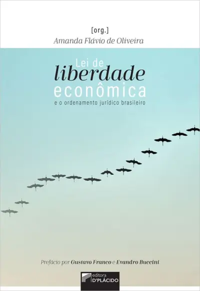 Lei de liberdade econômica e o ordenamento jurídico brasileiro