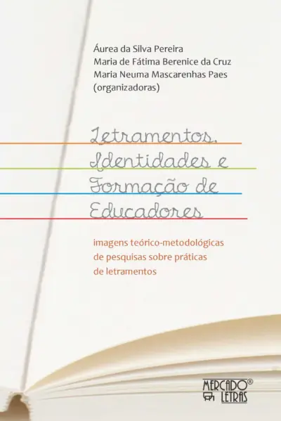 Letramentos, identidades e formação de educadores