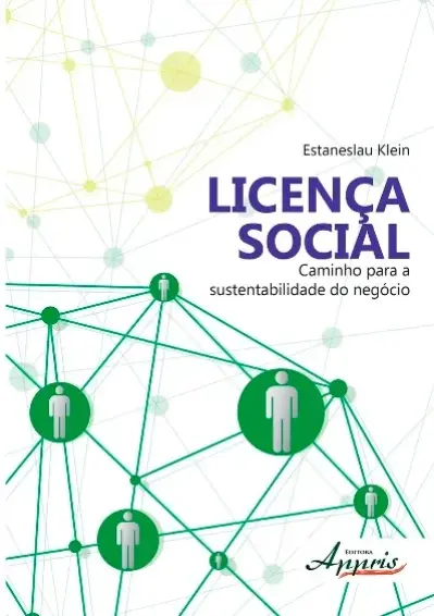 Licença social: caminho para a sustentabilidade do negócio