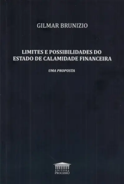 Limites e possibilidades do estado de calamidade financeira