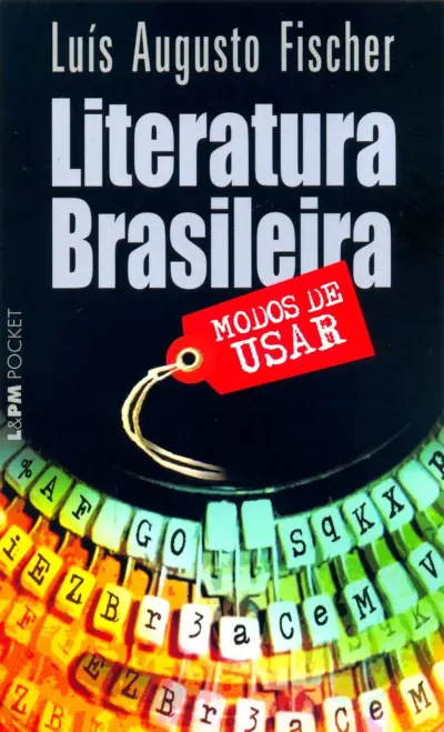 Literatura brasileira: modos de usar