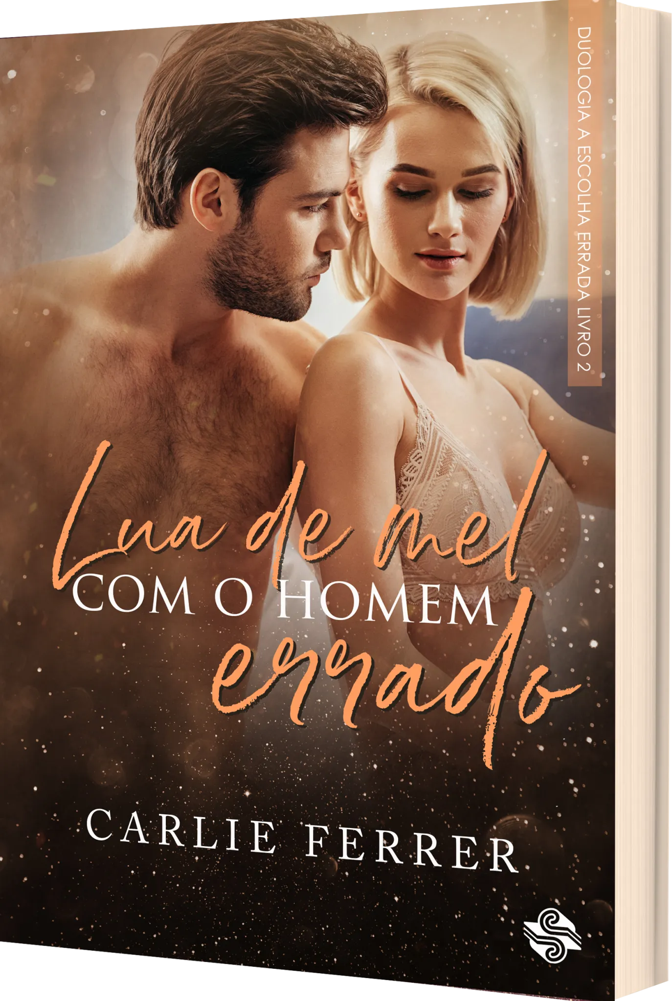 Lua de mel com o homem errado: Lua de mel com o homem erradoImagens Sem Perspectiva