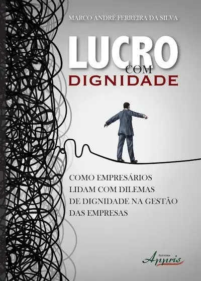 Lucro com dignidade