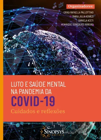 Luto e saúde mental na pandemia da covid-19: cuidados e reflexões