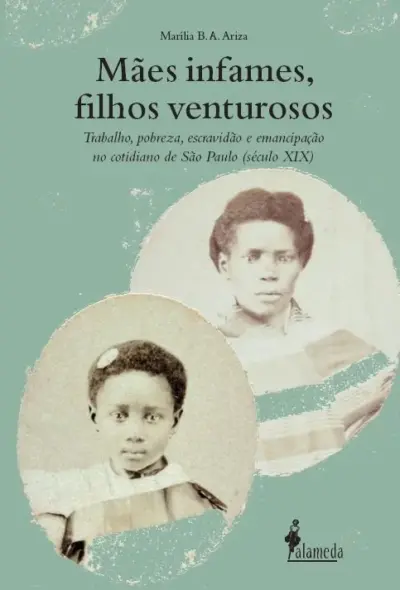 Mães infames, filhos venturosos