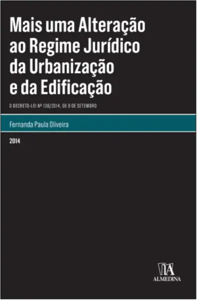 Mais uma alteração ao regime jurídico da urbanização e da edificação