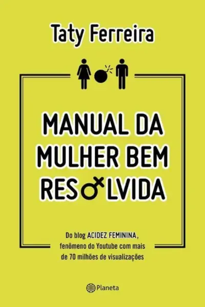 Manual da mulher bem resolvida
