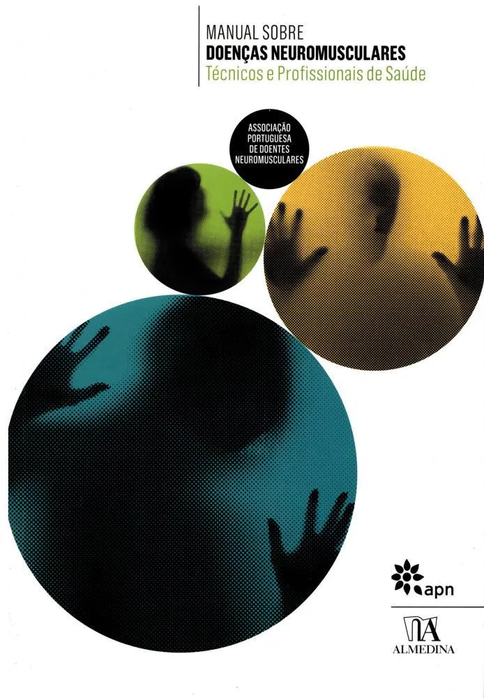 Manual sobre doenças neuromusculares: técnicos e profissionais de saúde Manual sobre doenças neuromusculares: técnicos e profissionais de saúde