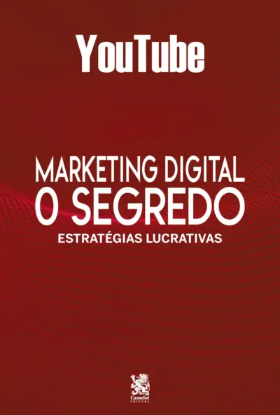 Marketing Digital O Segredo - Youtube